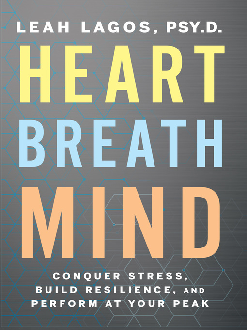 Title details for Heart Breath Mind by Leah Lagos - Available